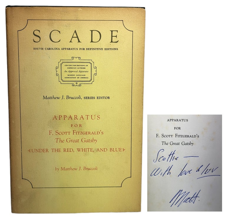 Item #310605 Frances Scott "Scottie" Fitzgerald's Copy of SCADE Apparatus for F. Scott Fitzgerald's The Great Gatsby. Matthew J. Bruccoli.