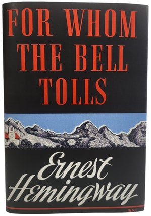 Item #311101 For Whom the Bell Tolls. Ernest Hemingway