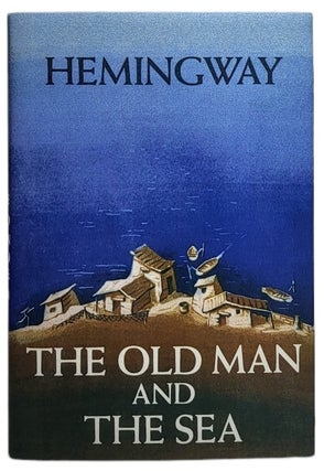 Item #311127 The Old Man and the Sea. Ernest Hemingway