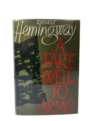 Item #311135 A Farewell to Arms. Ernest Hemingway